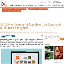 20 000 ressources pédagogiques en ligne pour la réforme des lycées