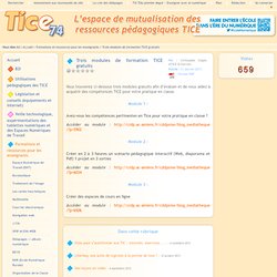 Tice 74 - Site des ressources pédagogiques TICE - Trois modules de formation TICE gratuits