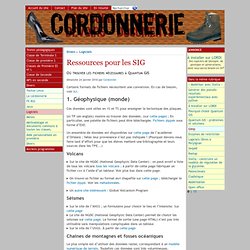 Ressources pour les SIG - [la cordonnerie]