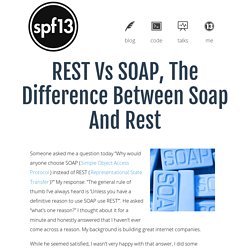 REST vs SOAP, the difference between soap and rest - spf13.com