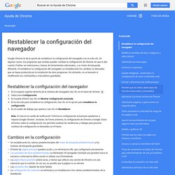 Restablecer la configuración del navegador - Ayuda de Chrome