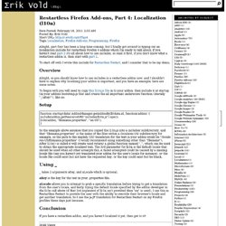 Restartless Firefox Add-ons, Part 4: Localization (l10n) - Erik Vold's Blog