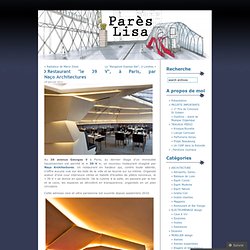 Restaurant « le 39 V , à Paris, par Naço Architectures « La bulle Archi & Design