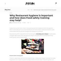 Why Restaurant hygiene is important and how does Food safety training may help? - AtoAllinks