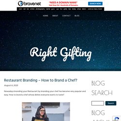 Restaurant Branding – How to Brand a Chef?