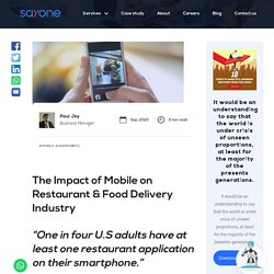The Impact of Mobile on Restaurant & Food Delivery Industry