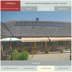 Jardin-restaurant bio-écologique en Creuse (Limousin)