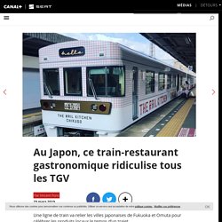 Au Japon, ce train-restaurant gastronomique ridiculise tous les TGV