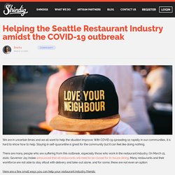 Helping the Seattle Restaurant Industry amidst the COVID-19 outbreak
