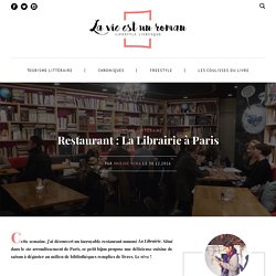 Restaurant : La Librairie à Paris - La vie est un roman