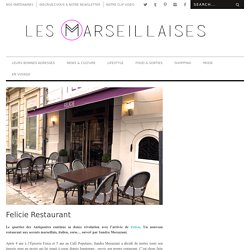 Felicie Restaurant ⋆ Les Marseillaises