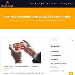 Why Your Restaurant Needs Mobile Food Ordering