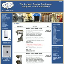 BAKERY EQUIPMENT. New & Used Restaurant Equipment for Hotels Bakeries Restaurants Pizza Parlors & Donut Shops