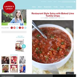 Restaurant Style Salsa with Baked Lime Tortilla Chips