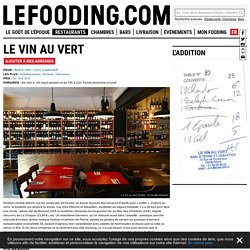 Restaurant Le Vin au vert à Paris