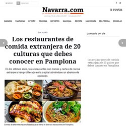Los mejores restaurantes de comida extranjera que debes conocer en Pamplona