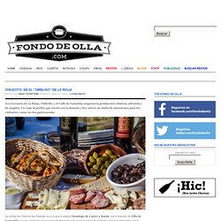 Chilecito La Rioja - Restaurantes, gastronomía, hoteles... :Fondo de Olla ®