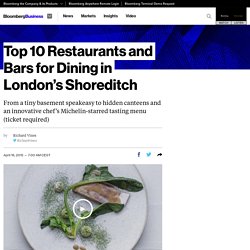 Top 10 Restaurants and Bars for Dining in London’s Shoreditch
