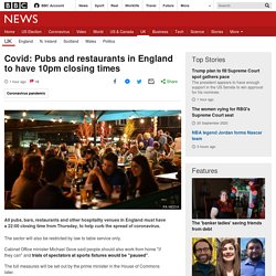 Covid: Pubs and restaurants in England to have 10pm closing times