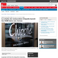 La chaîne de restauration Chipotle bannit les OGM dans ses menus