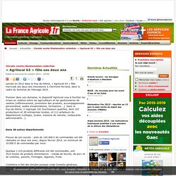 FRANCE AGRICOLE 01/10/14 Circuits courts/Restauration collective - « Agrilocal 63 » fête ses deux ans