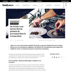 My Works veut mettre fin à la pénurie de personnel dans la restauration - Maddyness - Le Magazine des Startups Françaises