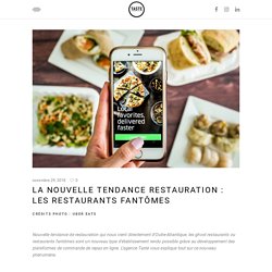 La nouvelle tendance restauration : les restaurants fantômes – Taste Agence Digitale