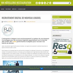 Recrutement digital de nouveau logiciel - RH Hôtellerie RestaurationRH Hôtellerie Restauration
