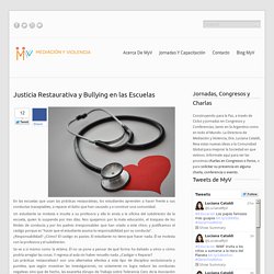 Justicia Restaurativa y Bullying en las Escuelas