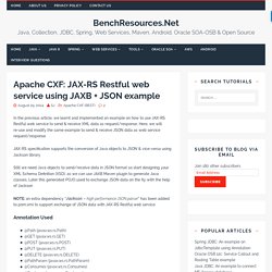 Apache CXF: JAX-RS Restful web service using JAXB + JSON example - BenchResources.Net