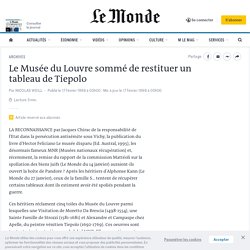 1/2 Le Musée du Louvre sommé de restituer un tableau de Tiepolo