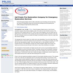 Call Presto Fire Restoration Company for Emergency Restoration Services
