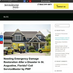 Needing Emergency Damage Restoration After a Disaster in St. Augustine, Florida? Call ServiceMaster by PWF