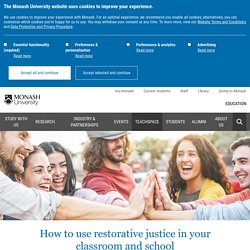 How to use restorative justice in your classroom and school - Monash Education