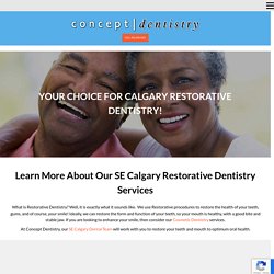 Restorative Dentistry Calgary