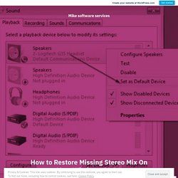 How to Restore Missing Stereo Mix On Your Windows 10 PC