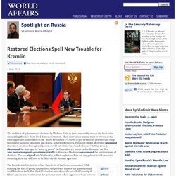 Restored Elections Spell New Trouble for Kremlin