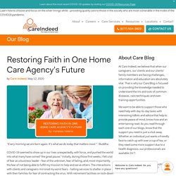 Restoring Faith in One Home Care Agency’s Future - Care Indeed