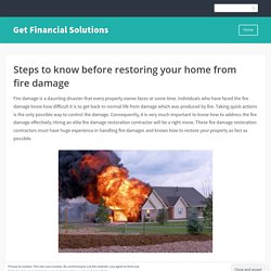 Steps to know before restoring your home from fire damage