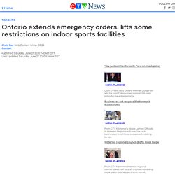 Ontario extends emergency orders, lifts some restrictions on indoor sports facilities