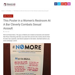This Poster in a Women's Restroom At A Bar Cleverly Combats Sexual Assault