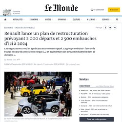 Renault lance un plan de restructuration prévoyant 2 000 départs et 2 500 embauches d’ici à 2024