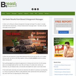 4 Ways to Get Faster Results from Breast Enlargement Massages
