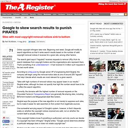 Google to skew search results to punish PIRATES
