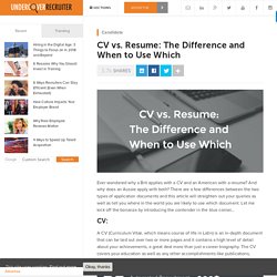 CV vs. Resume: The Difference And When To Use Which