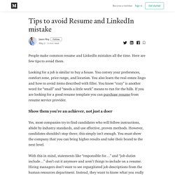 Tips to avoid Resume and LinkedIn mistake - Jason Roy - Medium