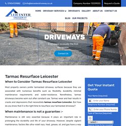 Hire a professional Tarmac driveway Contractor Leicester