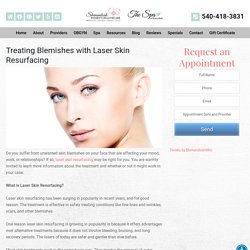 Treating Blemishes with Laser Skin Resurfacing - Shenandoah Women's Healthcare & Spa