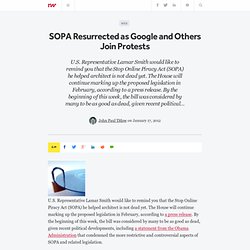 SOPA Resurrected as Google and Others Join Protests