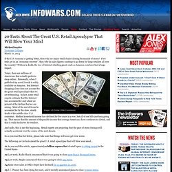 » 20 Facts About The Great U.S. Retail Apocalypse That Will Blow Your Mind Alex Jones
